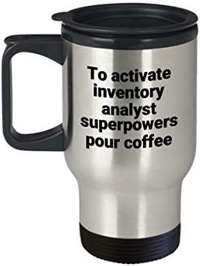 Inventarni analitičar Travel MUG FUNNY sarcastic nehrđajući čelik Novost superpower ideja za poklon za kafu