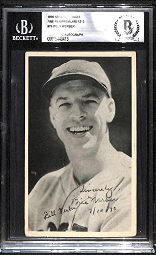 79 Bill Werber - 1936. Nat Chicle Fine Pen R313 Baseball Cards Ocenjeni BGS Auto - NFL AUTOGREMIRANI