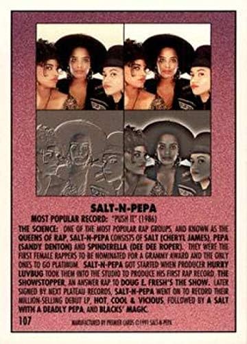 1991 Premier Rap Pack Nonsport # 107 Salt-N-Pepa Službena standardna trgovinska kartica za trgovanje hip-hop karticom