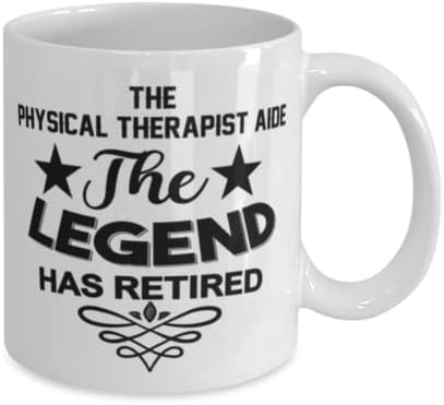 Fizioterapeut pomoćnik šolja, legenda je u penziji, novitet jedinstvene ideje poklon za fizioterapeut pomoćnik, šolja za kafu čaj šolja Bijela