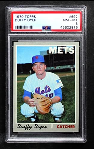1970. topps # 692 Duffy Dyer New York Mets PSA PSA 8.00 Mets