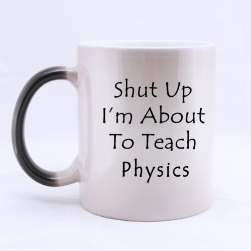 Specijalna morfička krigla - Dizajn za učitelja slatko smiješno Umukni ću da učim fiziku Toplina koja