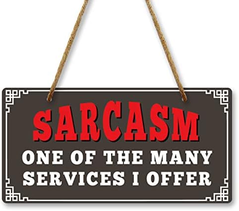 Sarkazam Jedna od mnogih usluga koje nudim znaku viseći plake sarkastični znakovi za man pećinski