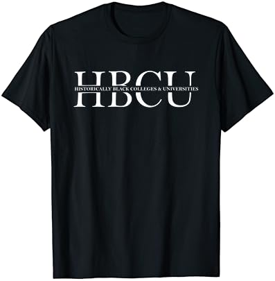 HBCU-istorijski Crna fakulteti & Univ T-Shirt poklon