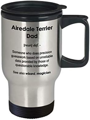 Funny Airedale Terrier Tata Definicija krigla kafe - 14oz putna krigla