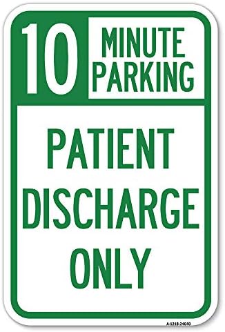 10 minuta parkirališta - samo pacijentsko pražnjenje | 12 x 18 teškim mjernim aluminijskim rustnim rustnim parkiralištima | Zaštitite svoje poslovanje i općinu | Napravljeno u sad