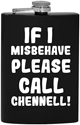 Ako se Loše ponašam, pozovite Chennell-8oz Hip flašu za alkohol