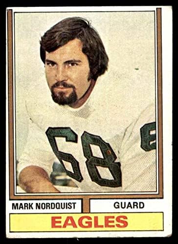 1974 TOPPS 492 Mark Nordquist Philadelphia Eagles Dobre orlove Pacifik