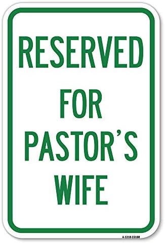 Rezervirano za pastorovu ženu | 12 x 18 teškim mjernim aluminijskim rustnim rustnim parkiralištima